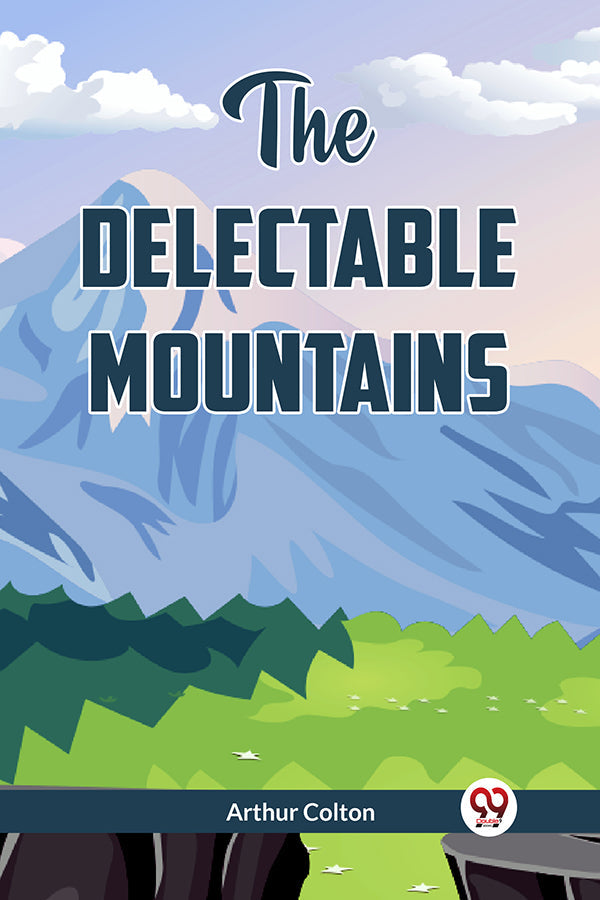 THE DELECTABLE MOUNTAINS