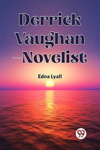 DERRICK VAUGHAN - NOVELIST