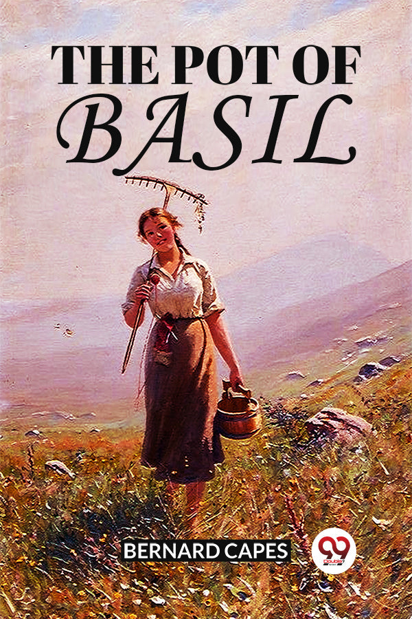 Buy The Pot Of Basil book by Bernard Capes - Double9 Books