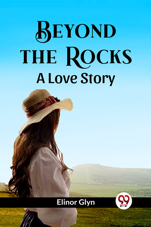 Beyond the Rocks A Love Story