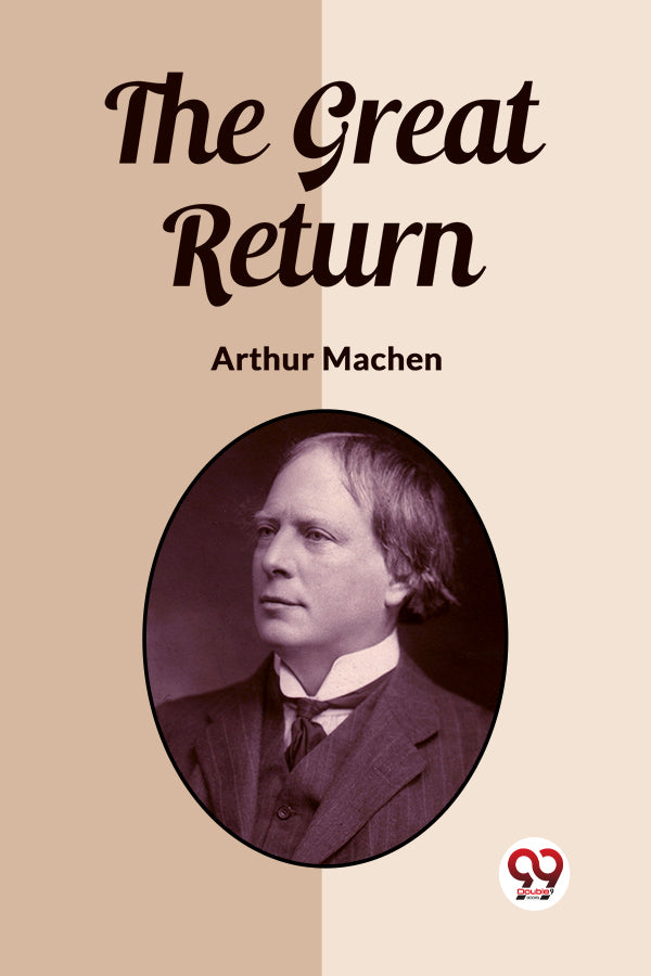 Buy The Great Return book by Arthur Machen - Double9 Books