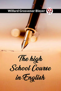 The high school course in English