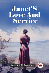 Janet's Love And Service