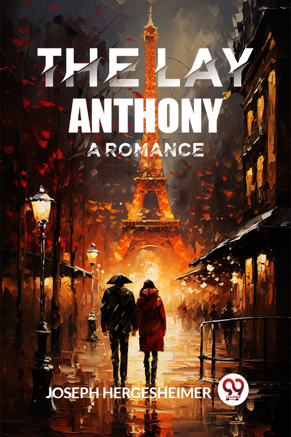 Buy The Lay Anthony A Romance book by Joseph Hergesheimer