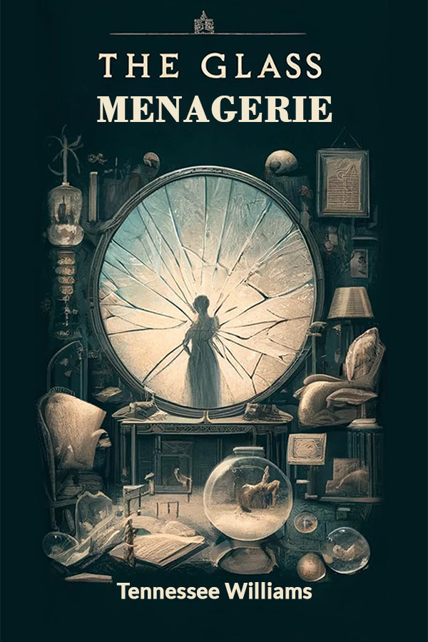 The Glass Menagerie