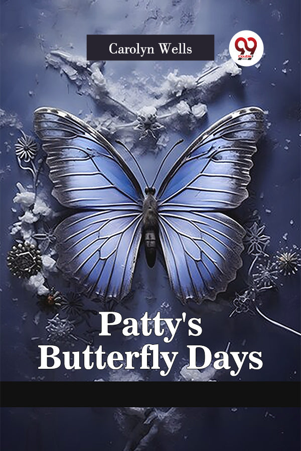 Patty's Butterfly Days