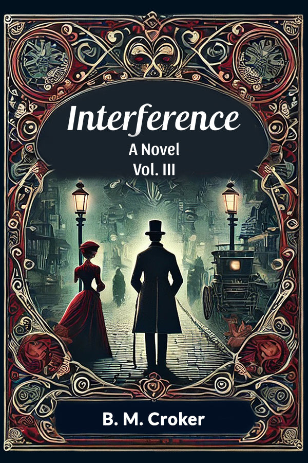 Interference A novel Vol. III