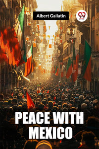 Peace with Mexico