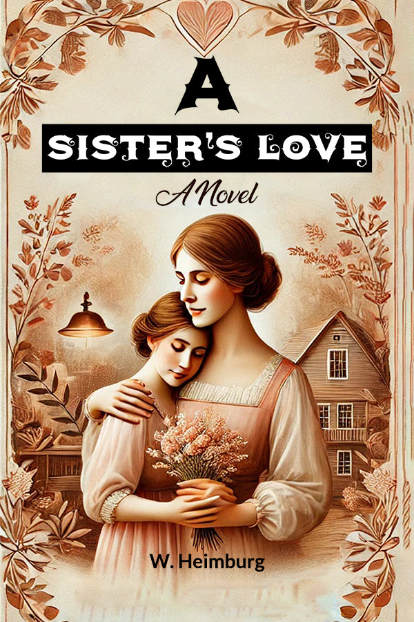 A Sister's Love A Novel