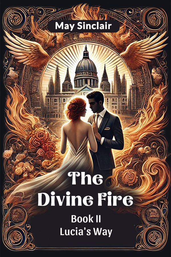 The Divine Fire Book II Lucia's Way