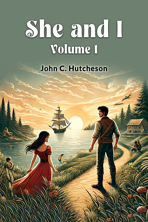 She and I Volume 1