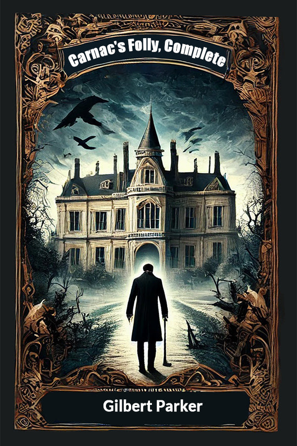 Carnac's Folly, Complete