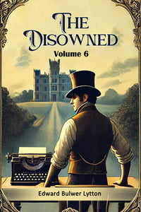 The Disowned Volume 6