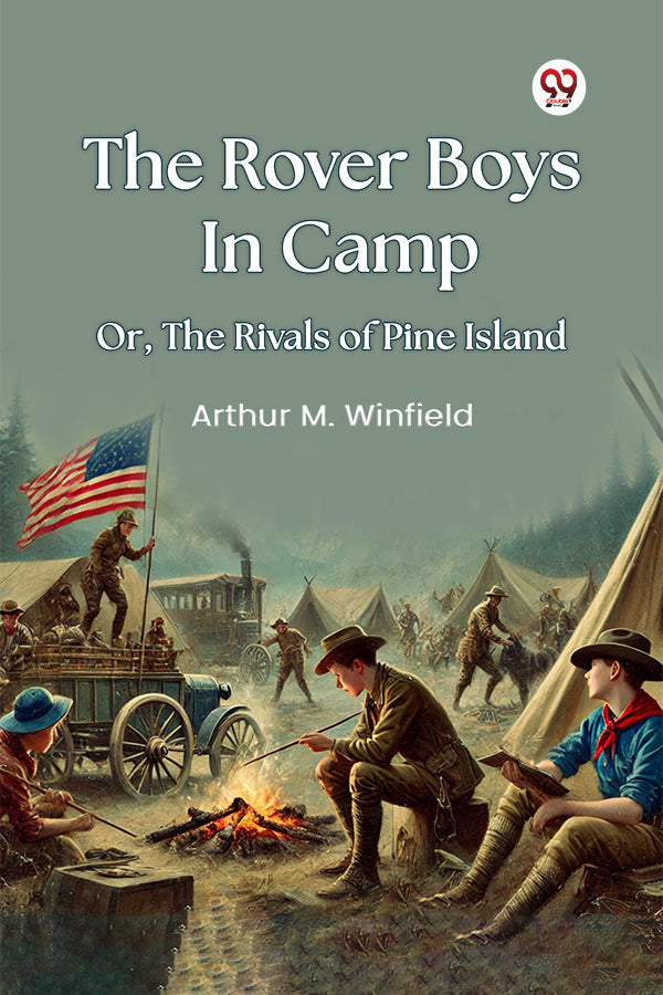 The Rover Boys In Camp Or, The Rivals of Pine Island