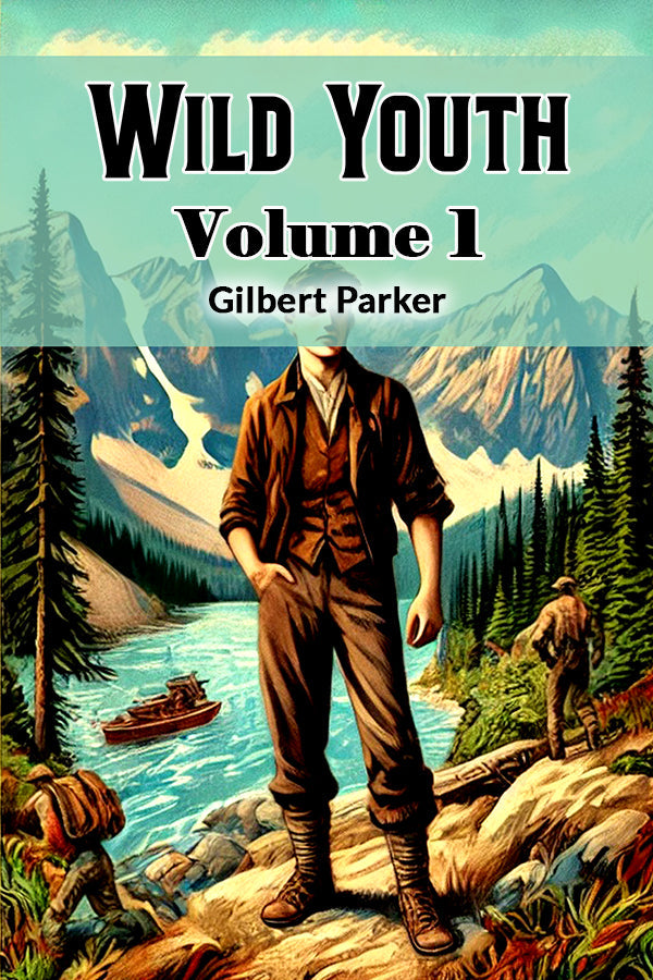 Wild Youth Volume 1