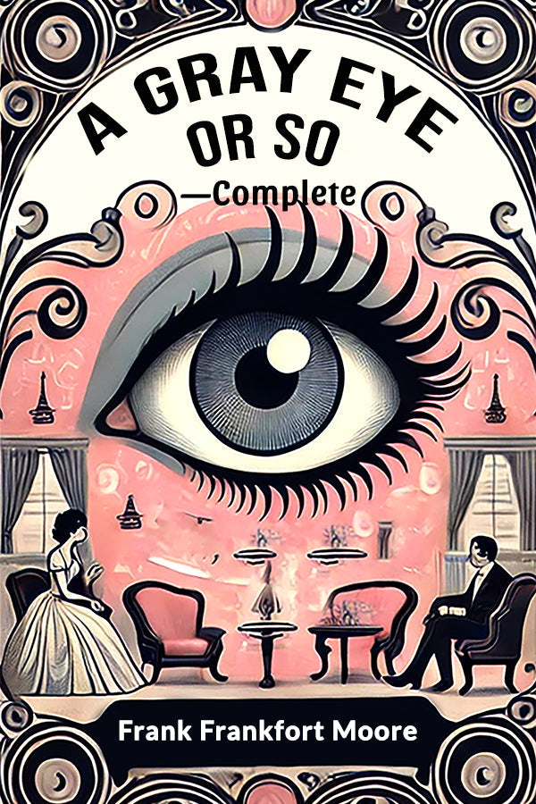 A Gray Eye Or So„Complete