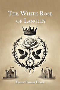 The White Rose of Langley