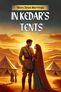 In Kedar’s Tents