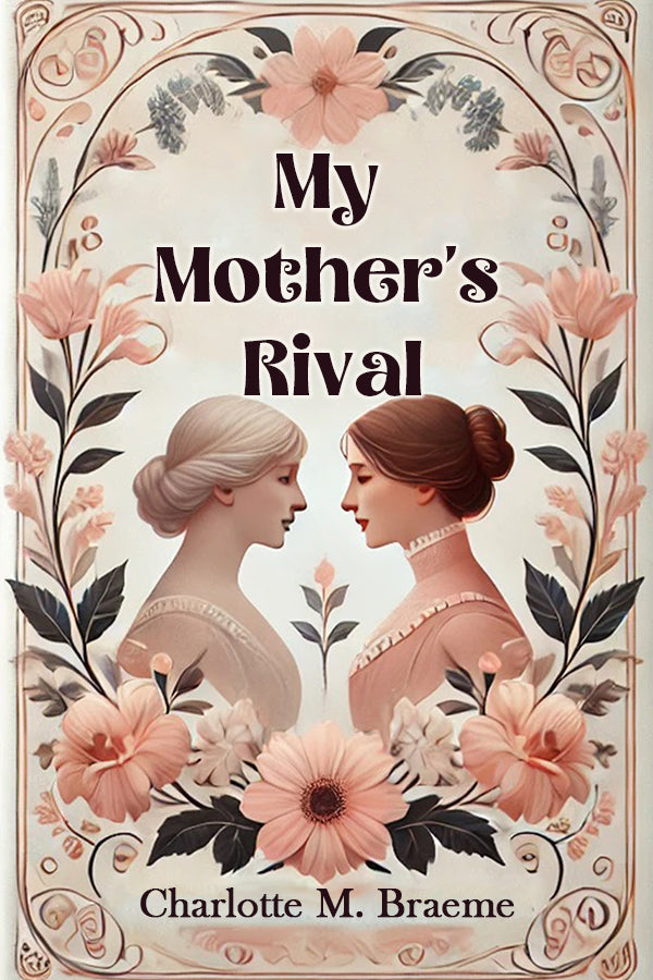 My Mother's Rival