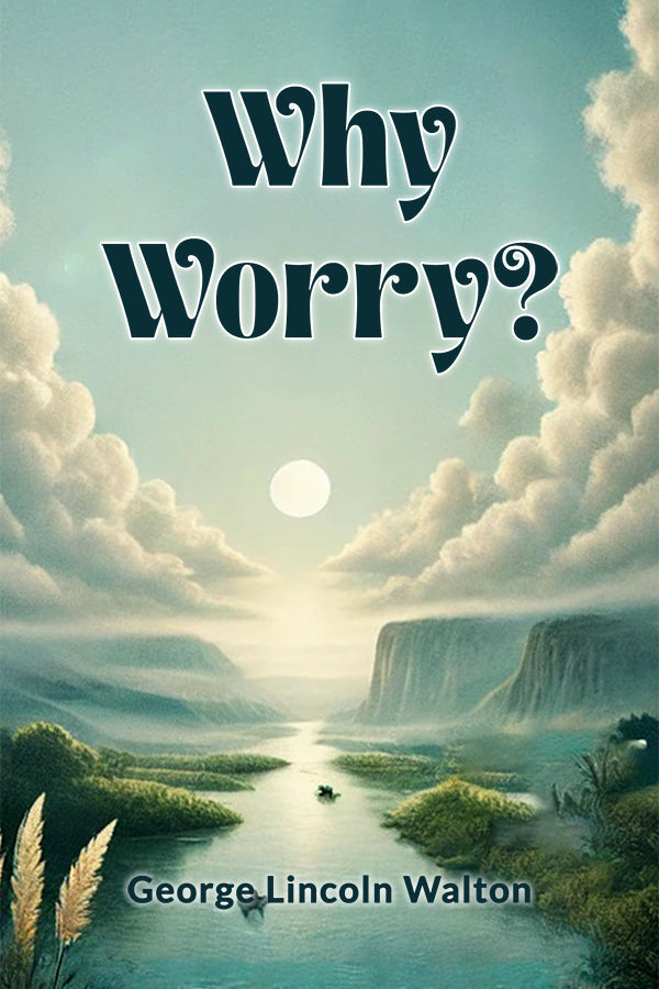 Why Worry?