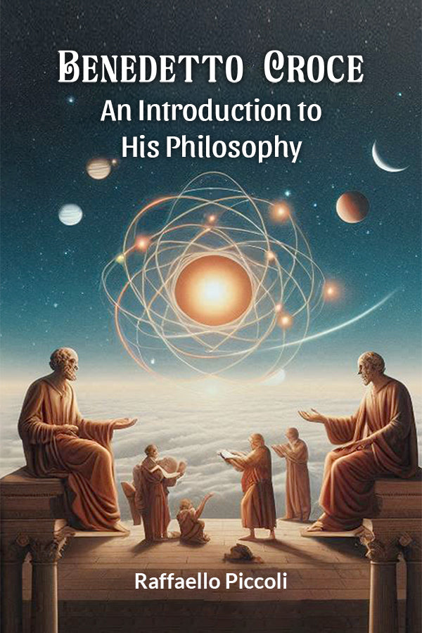 Benedetto Croce An Introduction to His Philosophy