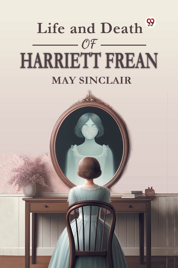 Life and Death of Harriett Frean