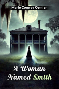 A Woman Named Smith