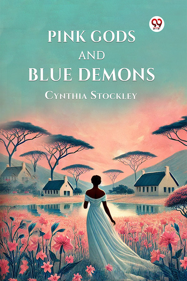 Pink Gods and Blue Demons