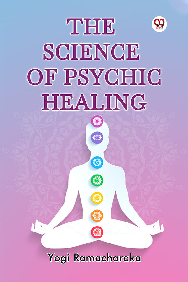 The Science of Psychic Healing