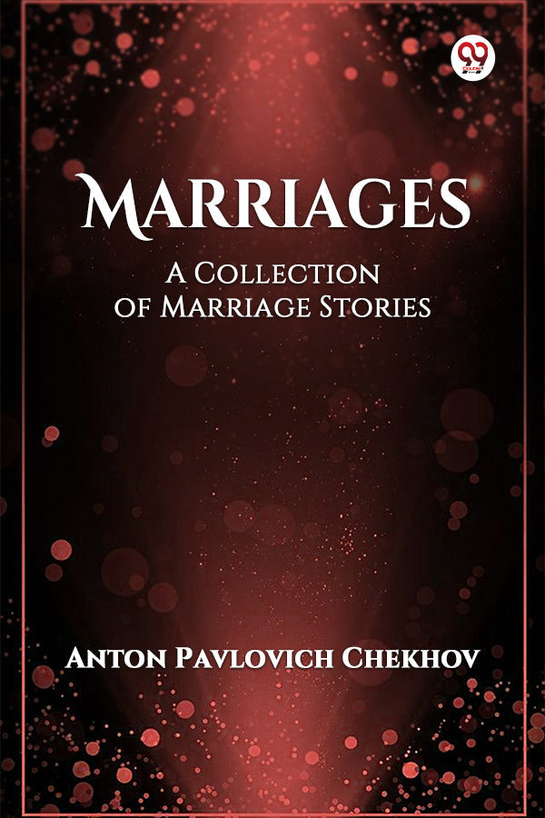 Marriages A Collection of Marriage Stories