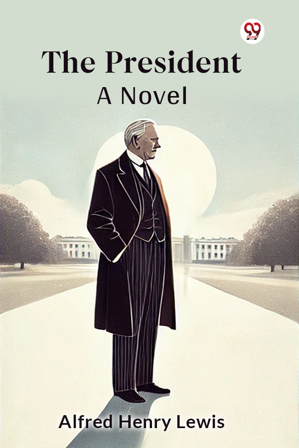 The President A Novel