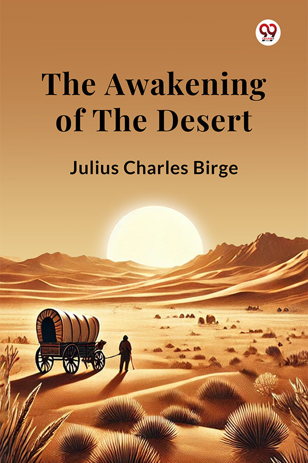 The Awakening of the Desert