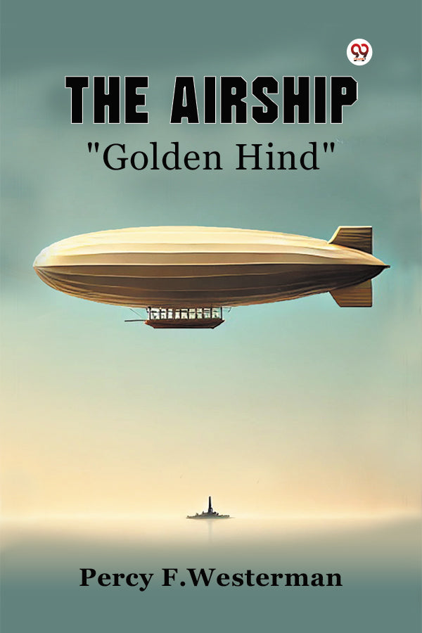 The Airship "Golden Hind"