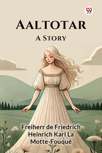 Aaltotar A Story