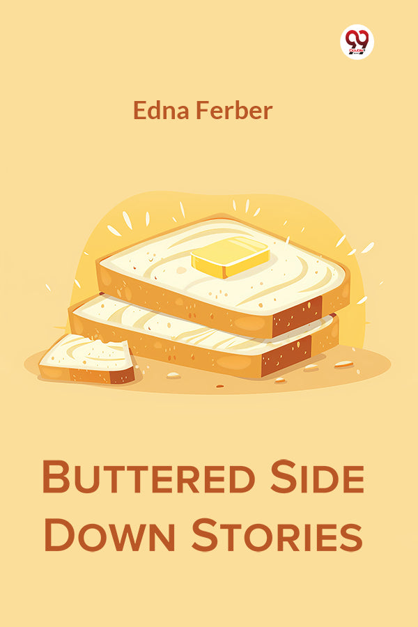 Buttered Side Down Stories