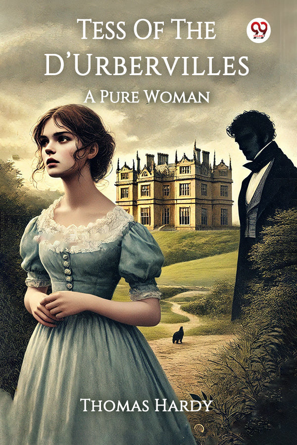 Tess Of The D’Urbervilles A Pure Woman