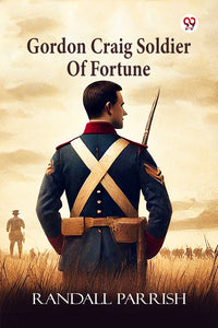 Gordon Craig Soldier Of Fortune