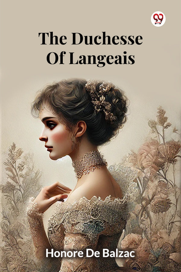 The Duchesse Of Langeais