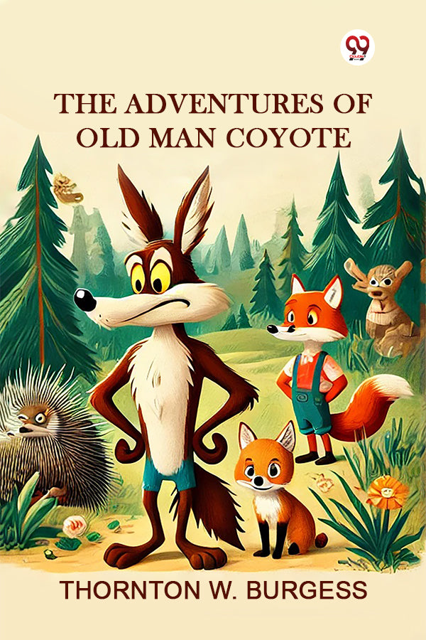 The Adventures of Old Man Coyote