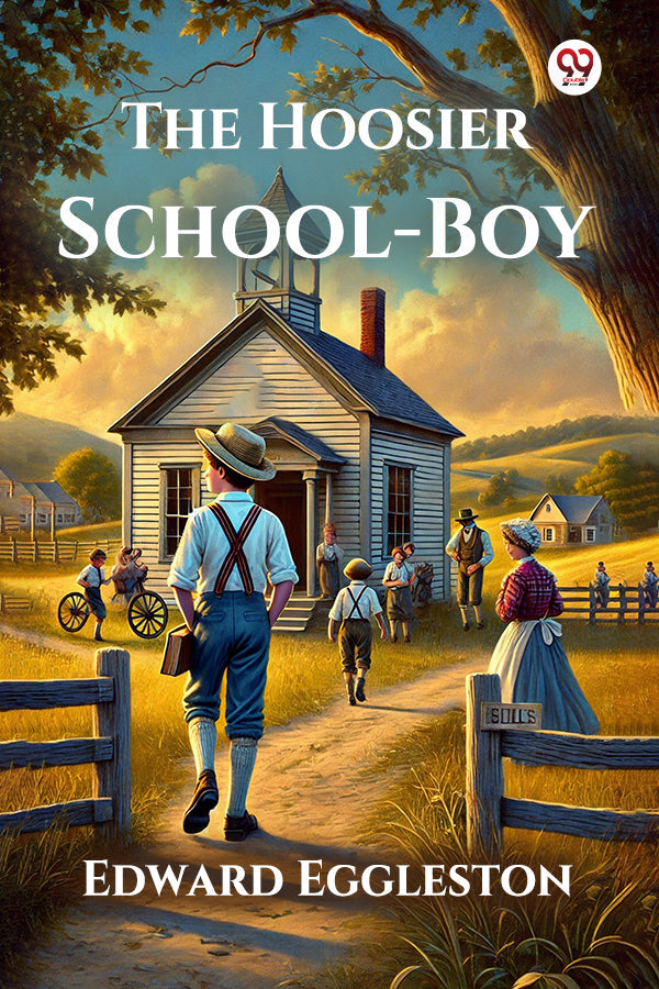 The Hoosier School-Boy