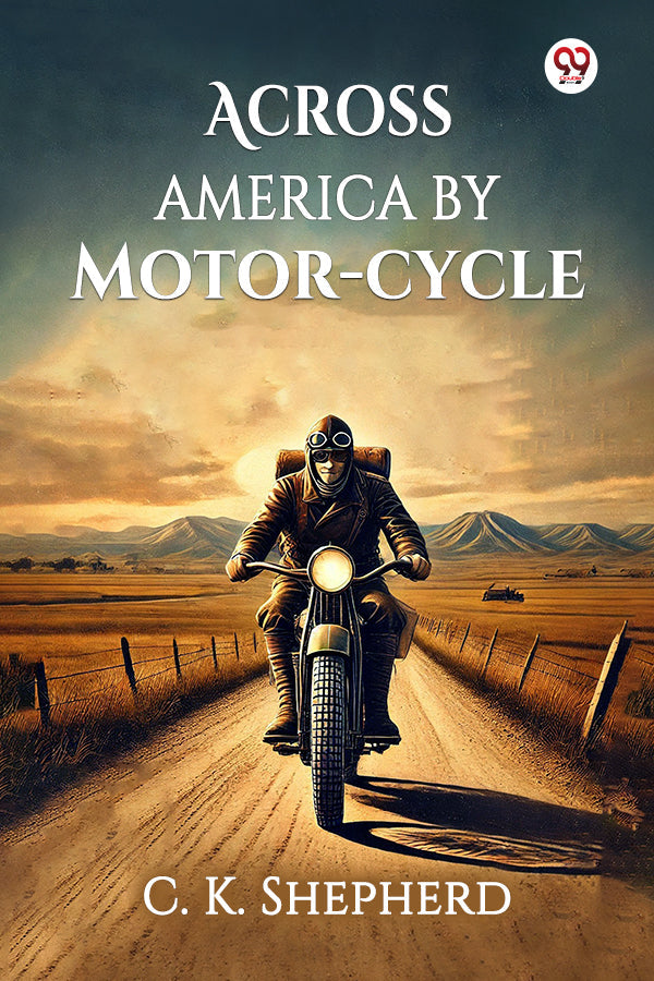 Across America by Motor-cycle