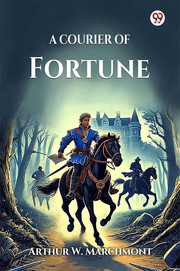 A Courier of Fortune