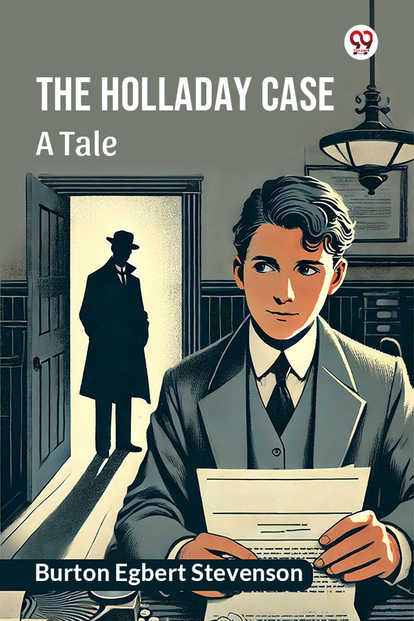 The Holladay case A tale