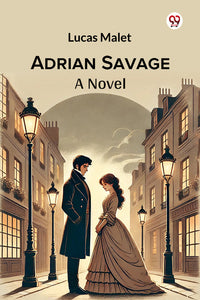 Adrian Savage A Novel