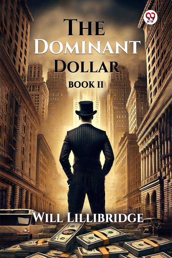 The Dominant Dollar Book II
