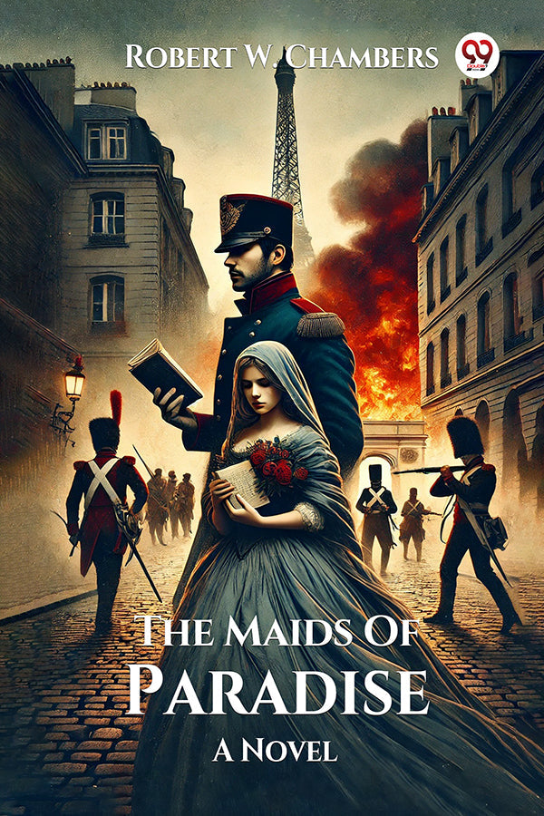 The Maids Of Paradise A Novel