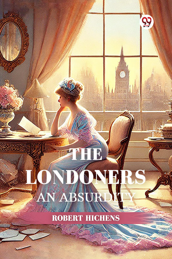 The Londoners An Absurdity