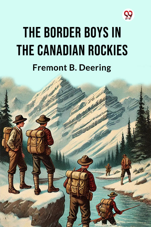 The Border Boys In The Canadian Rockies