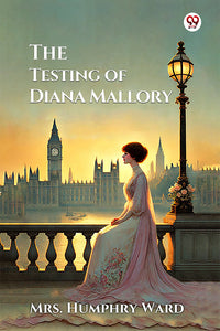 The Testing of Diana Mallory