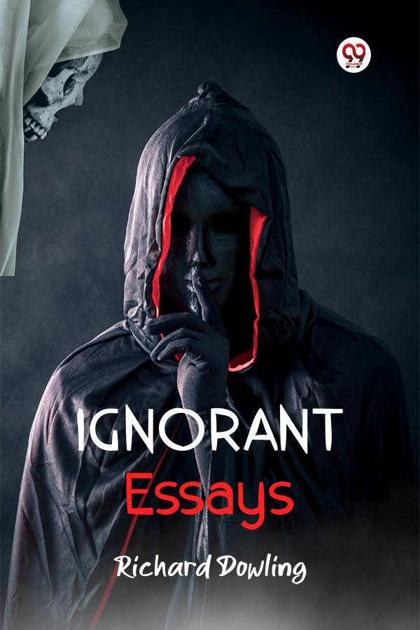 Ignorant Essays